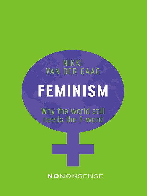 Title details for NoNonsense Feminism by Nikki van der Gaag - Available